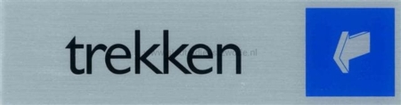 Pictogrambordje "Trekken"